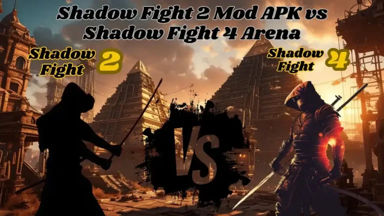 Shadow Fight 2 Mod APK vs Shadow Fight 4 Arena