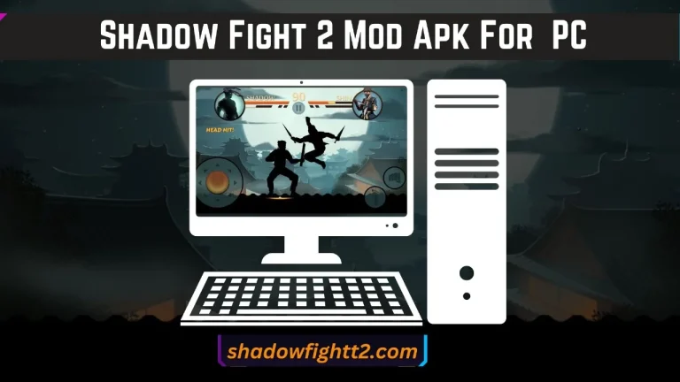 Shadow Fight 2 mod APK For PC
