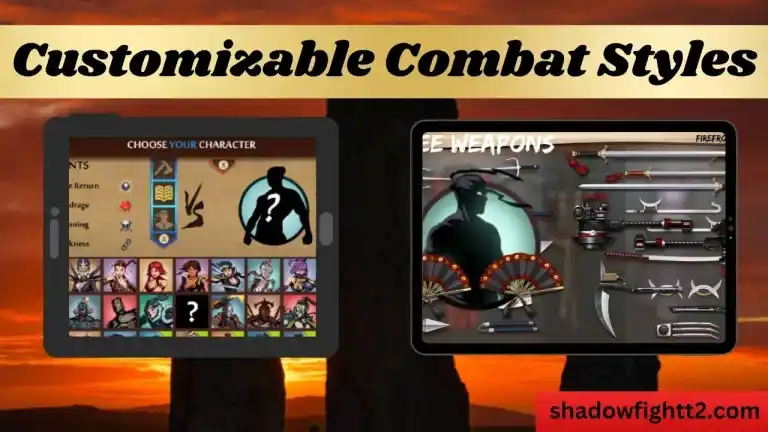 Customizable Combat Styles